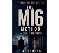 The MI6 Method for Self-Defense: 4