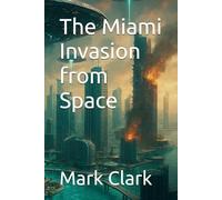 The Miami Invasion from Space