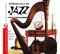 The Michael Coldin Septet Silhouettes In Jazz (Digitally Remastered) (CD)