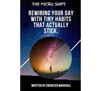 THE MICRO SHIFT: 2