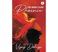 The Middle Class Phoenix