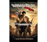 THE MIDDLE EAST IS ON FIRE. FROM GAZA TO THE IRAN-ISRAELI WAR: HISTORICAL ROOTS, CONTEMPORARY ACTORS AND REGIONAL DYNAMICS