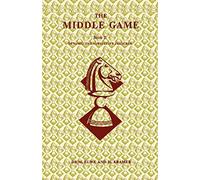 The Middle Game in Chess by Euwe Book 2 Dynamic and Subjective Features
