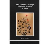 James Hollis The Middle Passage (Tascabile)