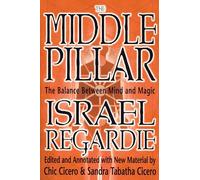 The Middle Pillar: The Balance Between Mind and Magic