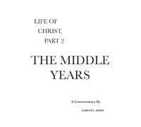 The Middle Years: A Critical and Exegetical Commentary: 2