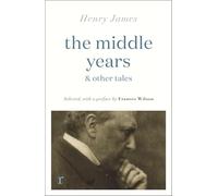 The Middle Years & Other Tales