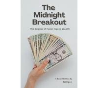 The Midnight Breakout