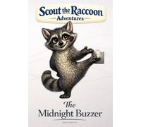 The Midnight Buzzer: Scout the Raccoon Adventures - An interactive power to choose adventure where you say which way the story goes, as every choice helps shape your own ending