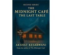The Midnight Cafe: The Last Table