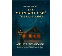 The Midnight Cafe: The Last Table