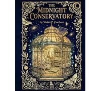 The Midnight Conservatory