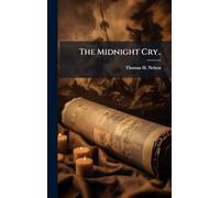 The Midnight Cry..