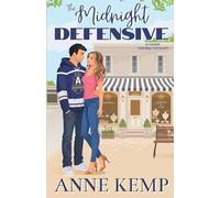 The Midnight Defensive: A Sweet Hockey RomCom