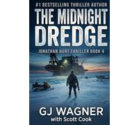 The Midnight Dredge: A Jonathan Hunt Thriller Book 4