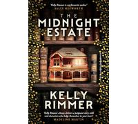 The Midnight Estate: a captivating mystery by the bestselling author of THE THINGS WE CANNOT SAY