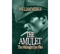 THE MIDNIGHT EYE FILES: THE AMULET: 2