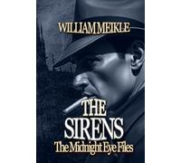 THE MIDNIGHT EYE FILES: THE SIRENS: 3
