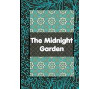 The Midnight Garden: A Sanctuary for Your Thoughts
