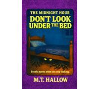 The Midnight Hour: Don't Look Under The Bed