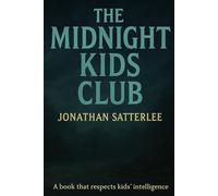 The Midnight Kids' Club: Book 1