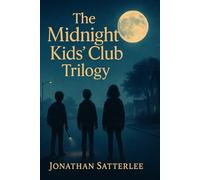 The Midnight Kids' Club: Trilogy