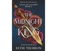 The Midnight King: An Epic Fantasy Romance: 2