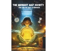 The Midnight Map Society: Tori and the Map to Nowhere