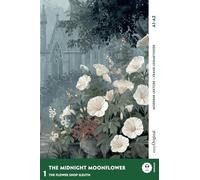 The Midnight Moonflower - Englische Krimi-Lektüre A1-A2: Mit der Frank-Lesemethode leicht verständlich gemacht