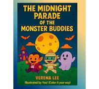 The Midnight Parade of the Monster Buddies