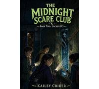 The Midnight Scare Club: Locker 113