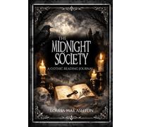 The Midnight Society: A Gothic Reading Journal