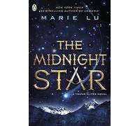 The Midnight Star (The Young Elites book 3): Marie Lu