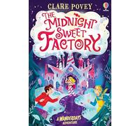 The Midnight Sweet Factory: A Wanderdays Adventure (Wanderdays Adventures) – Usborne