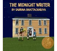 The Midnight Writer: A Twelve Year Old's Story of a Revolution