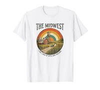 The Midwest The Land of Hopes And Dreams Funny Saying Maglietta