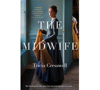 The Midwife: A Hauntingly Beautiful and Heartbreaking Historical Fiction