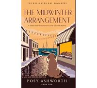 The Midwinter Arrangement: A Sweet Small-Town Romance with a Gentle Mystery