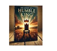 The might of a humble king
