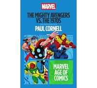 The Mighty Avengers vs. the 1970s
