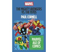 The Mighty Avengers vs. the 1970s