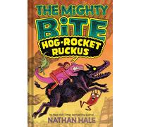 Nathan Hale The Mighty Bite #3: Hog-Rock (Copertina rigida) (PRESALE 17/07/2025)