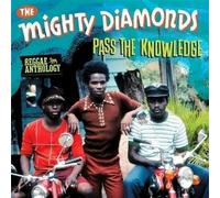 Mighty Diamonds - Pass The Knowledge:Reggae An..