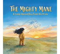 The Mighty Mane: A Long Haired Boy Finds His Pride