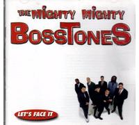 THE MIGHTY MIGHTY BossTones - LET'S FACE IT (UK