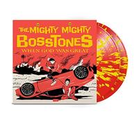 The Mighty Mighty BossToneS - When God Was Great (INDIE)
