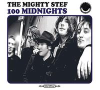 The Mighty Stef - 100 Midnights