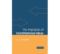 The Migration of Constitutional Ideas