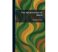 The Migrations of Birds