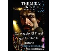 The Mika King King Caravaggio (Tascabile)